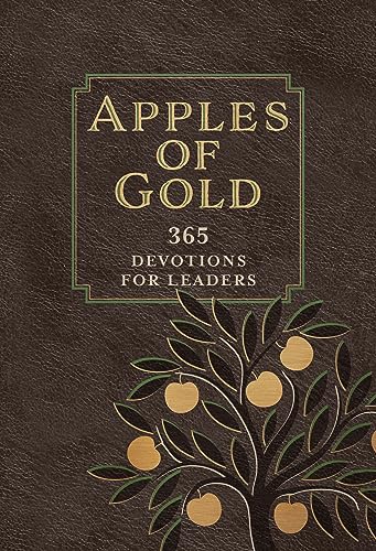 Apples of Gold : 365 Devotions for Leaders (English Edition)