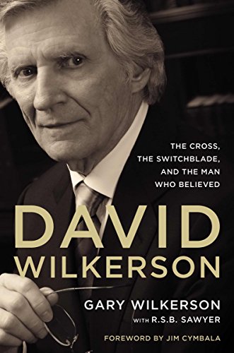 David Wilkerson (Sep) [Hardcover] [Jan 01, 2014] Wilkerson Gary