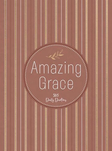 Amazing Grace: 365 Daily Devotions (English Edition)