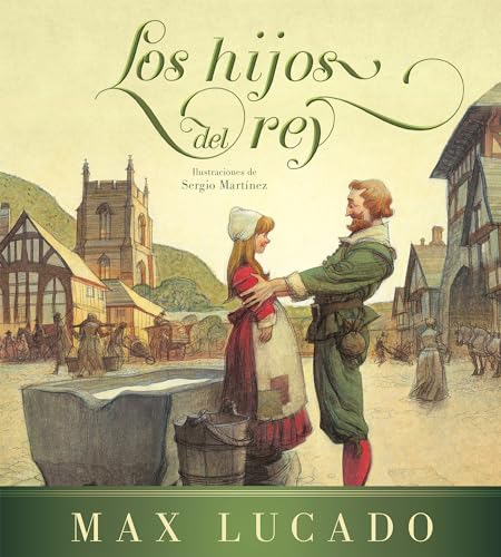 Los hijos del rey / The Children of the King (Spanish Edition)