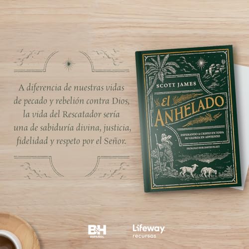 El anhelado - Devocional para familias: Esperando a Cristo en toda Su gloria en Adviento (The Expected One - Family Devotional)