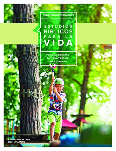 Estudios Bíblicos para la Vida para Escolares: Manual para el Líder Grados 1-6 Verano 2022