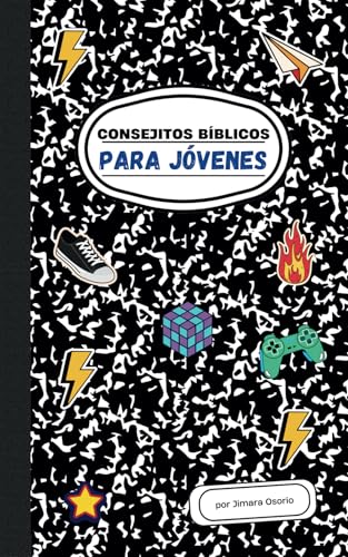 Consejitos Bíblicos para Jóvenes (Spanish Edition)