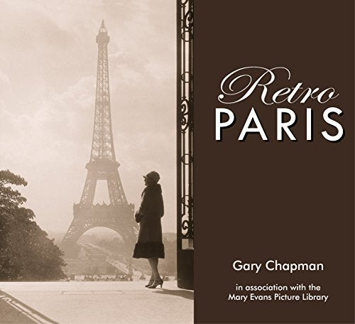 Retro Paris: The Way We Were