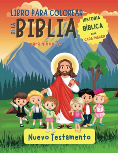 Libro para Colorear de la Biblia para Niños 3+ | Nuevo Testamento: Libro Cristiano para Colorear con la Parábola más Querida y Conocida del Evangelio ... Bíblica para Cada Imagen (Spanish Edition)