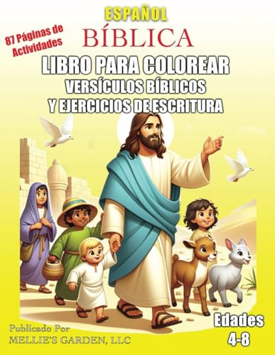 Libro bíblico Para Colorear Versículos Bíblicos Y Ejercicios de Escritura. (Children's Christian Activity and Coloring Books)