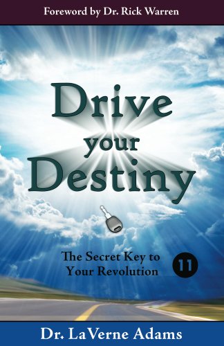 Drive Your Destiny: The Secret Key to Your Revolution - Vol. 11 (English Edition)