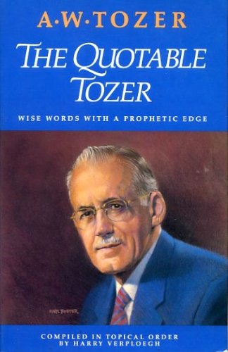 Quotable Tozer