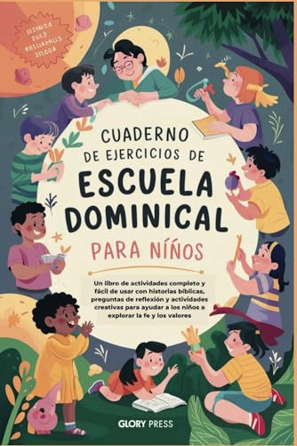 Cuaderno de ejercicios de escuela dominical para niños: Un libro de actividades completo y fácil de usar con historias bíblicas, preguntas de ... para ayudar a los niños (Spanish Edition)