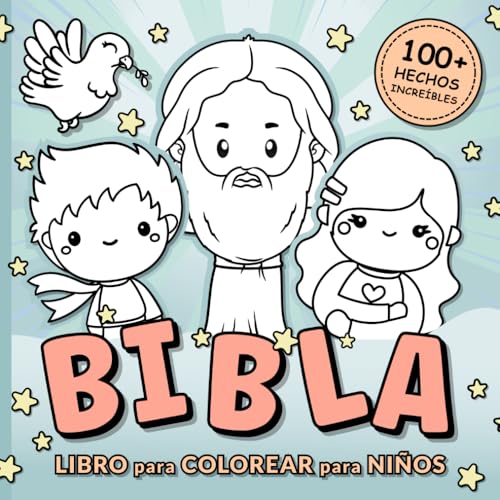 Biblia para Niños en Español: Mi Libro de Historias Bíblicas para Colorear para Niñas y Niños (Spanish Edition)