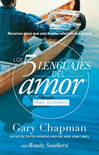 ▶ Los 5 lenguajes del amor para hombres (Nueva Edición): Recursos Para Que Una Relacion Sea Genial