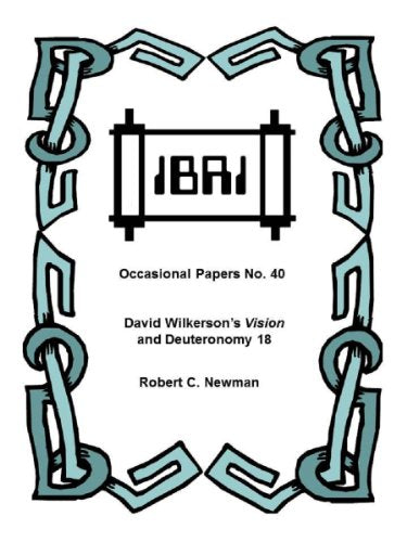 David Wilkerson's Vision and Deuteronomy 18 (IBRI Occasional Papers Book 40) (English Edition)