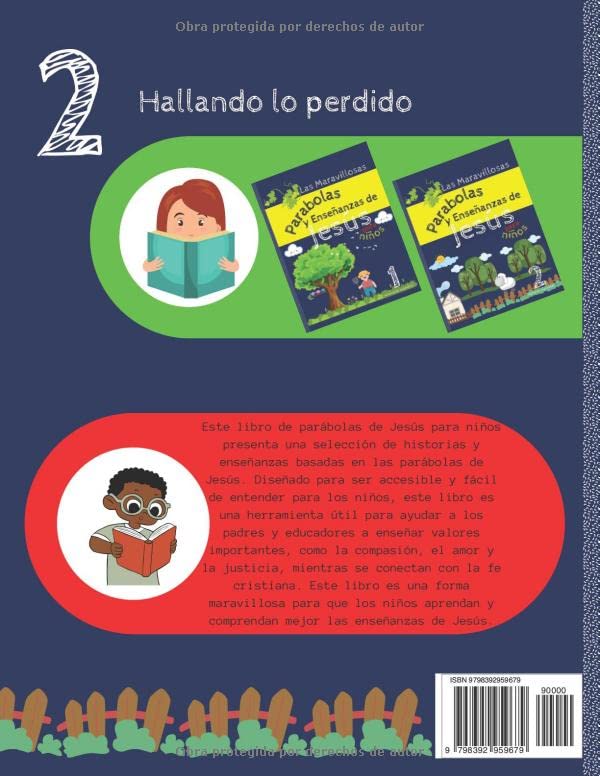 Las maravillosas parábolas y enseñanzas de Jesús para niños 2: Una guía ilustrada para aprender valores cristianos hallando lo perdido, una conexión ... o la escuela (Parab-Jesus) (Spanish Edition)