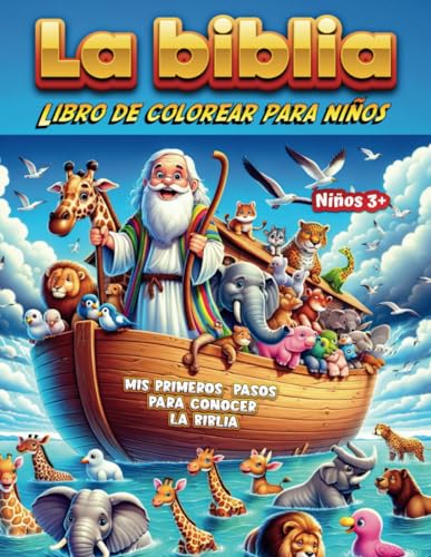 LIBRO DE COLOREAR PARA NIÑOS: La biblia para Colorear, Inspiradoras lustraciones Bíblicas para Pintar (Spanish Edition)