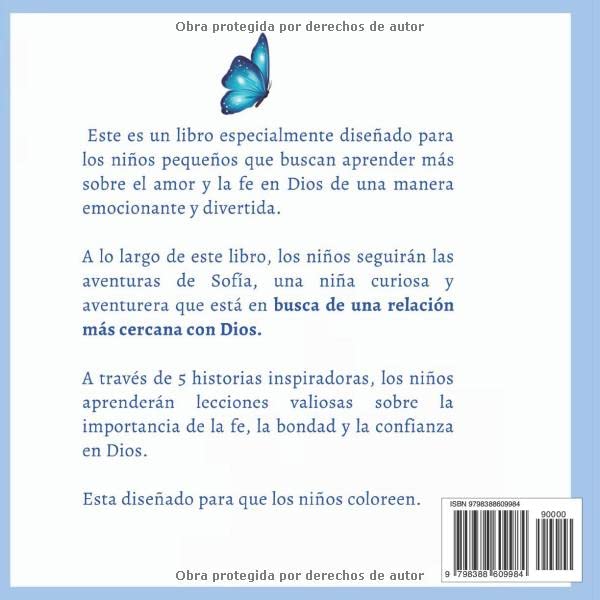 Sofía y el Amor de Dios: Cuentos para Niños en Español Sobre la Fe y el Amor de Dios - Historias Infantiles Más Libro para Colorear (Libros Bíblicos para niños en español) (Spanish Edition)