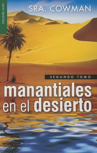 MANANTIALES EN EL DESIERTO VOL II