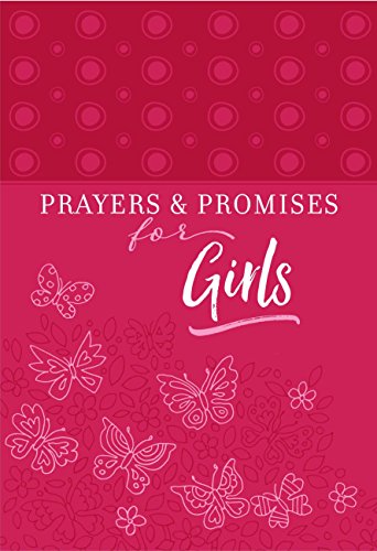 Prayers & Promises for Girls (English Edition)