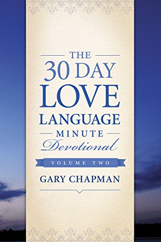 The 30-Day Love Language Minute Devotional Volume 2 (English Edition)