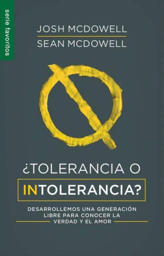 Tolerancia o intolerancia? - FAV: Desarollemos Una Generacion Libre Para Conocer La Verdad Y El Amor