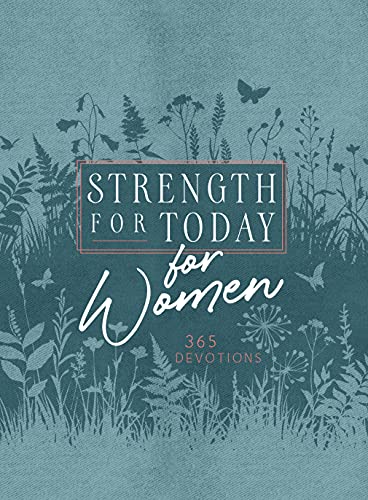 Strength for Today for Women: 365 Devotions (English Edition)