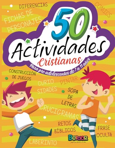 50 Actividades Cristianas para niños y preadolescentes. Libro de actividades para niños cristianos de 7 a 12 años: Encuentra actividades dinamicas ... (50 Actividades Bíblicas) (Spanish Edition)