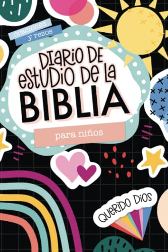 Diario de estudio de la Biblia para niños (Spanish Edition)