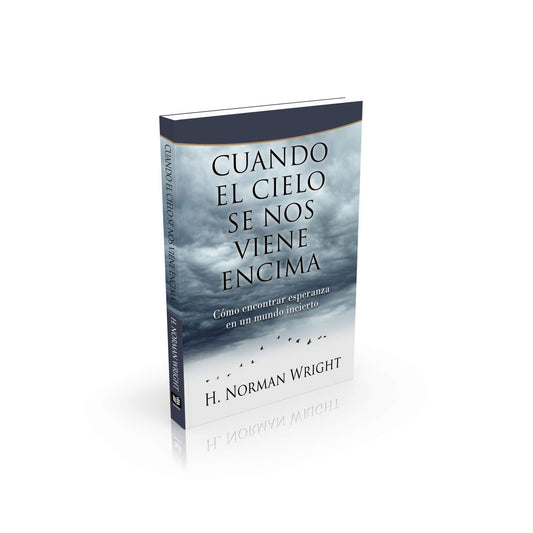 Cuando el cielo se nos viene encima - When it feels like the sky is falling (English edition) (Spanish Edition)