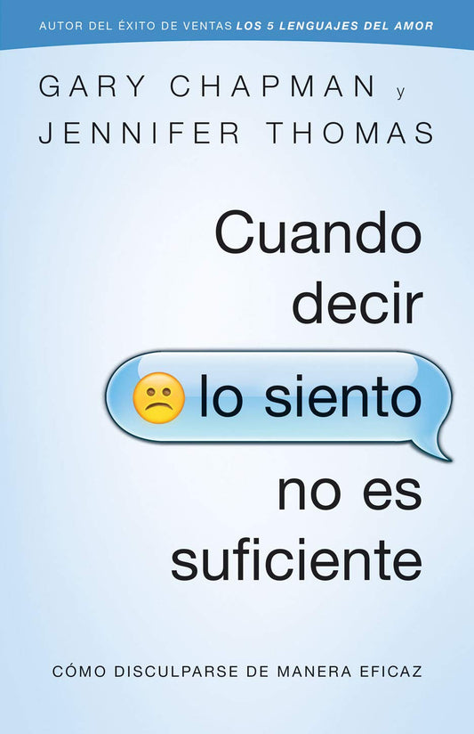 Cuando Decir Lo Siento No Es Suficiente: Cómo Disculparse de Manera Eficaz
