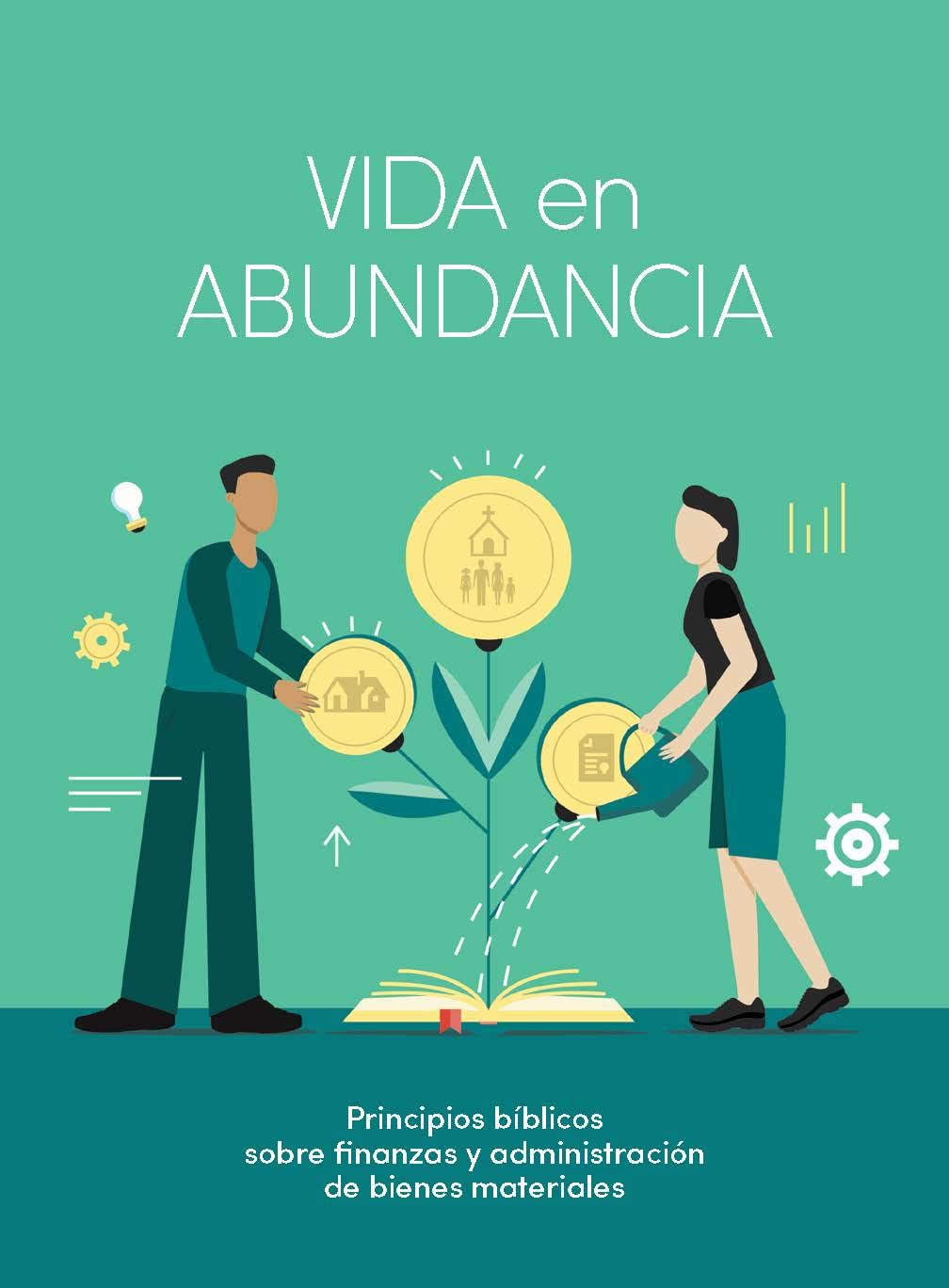 Vida en abundancia - Estudio bíblico: Principios de administración cristiana