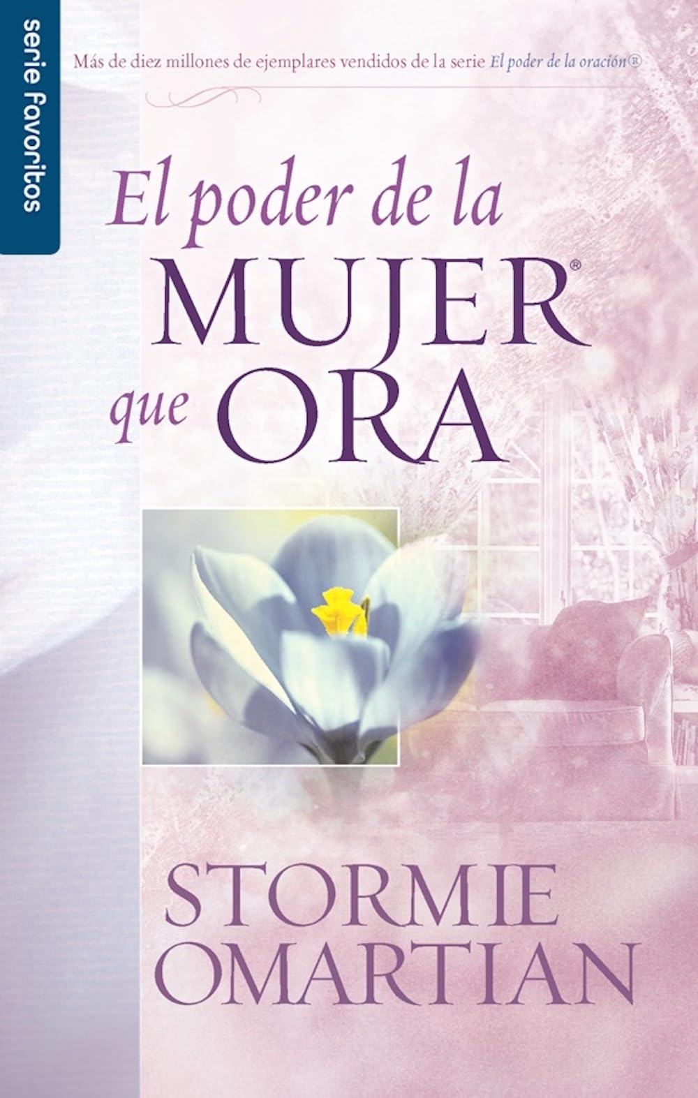 PODER DE LA MUJER QUE ORA (FAVORITOS)