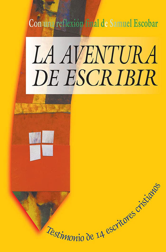 LA AVENTURA DE ESCRIBIR: Testimonio de 14 escritores cristiano (Spanish Edition)