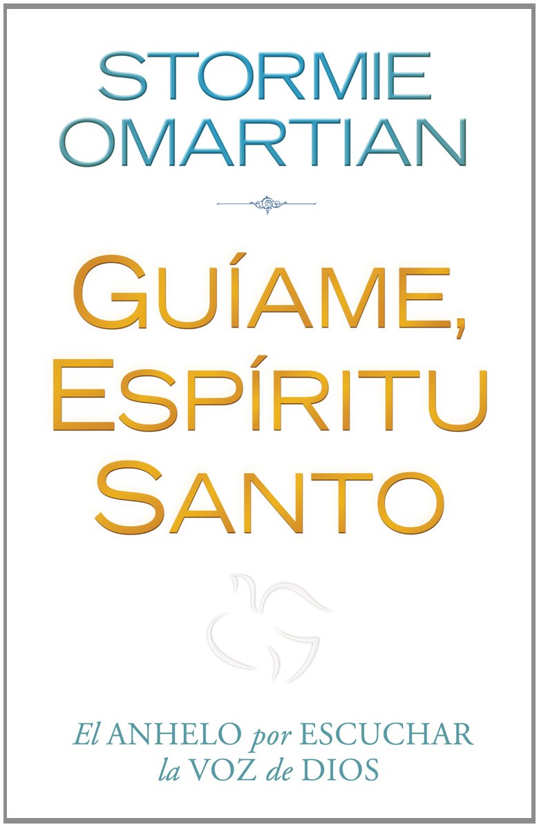 Guíame, espíritu santo/ Lead Me, Holy Spirit: El anhelo por escuchar la voz de dios/ Longing to Hear the Voice of God