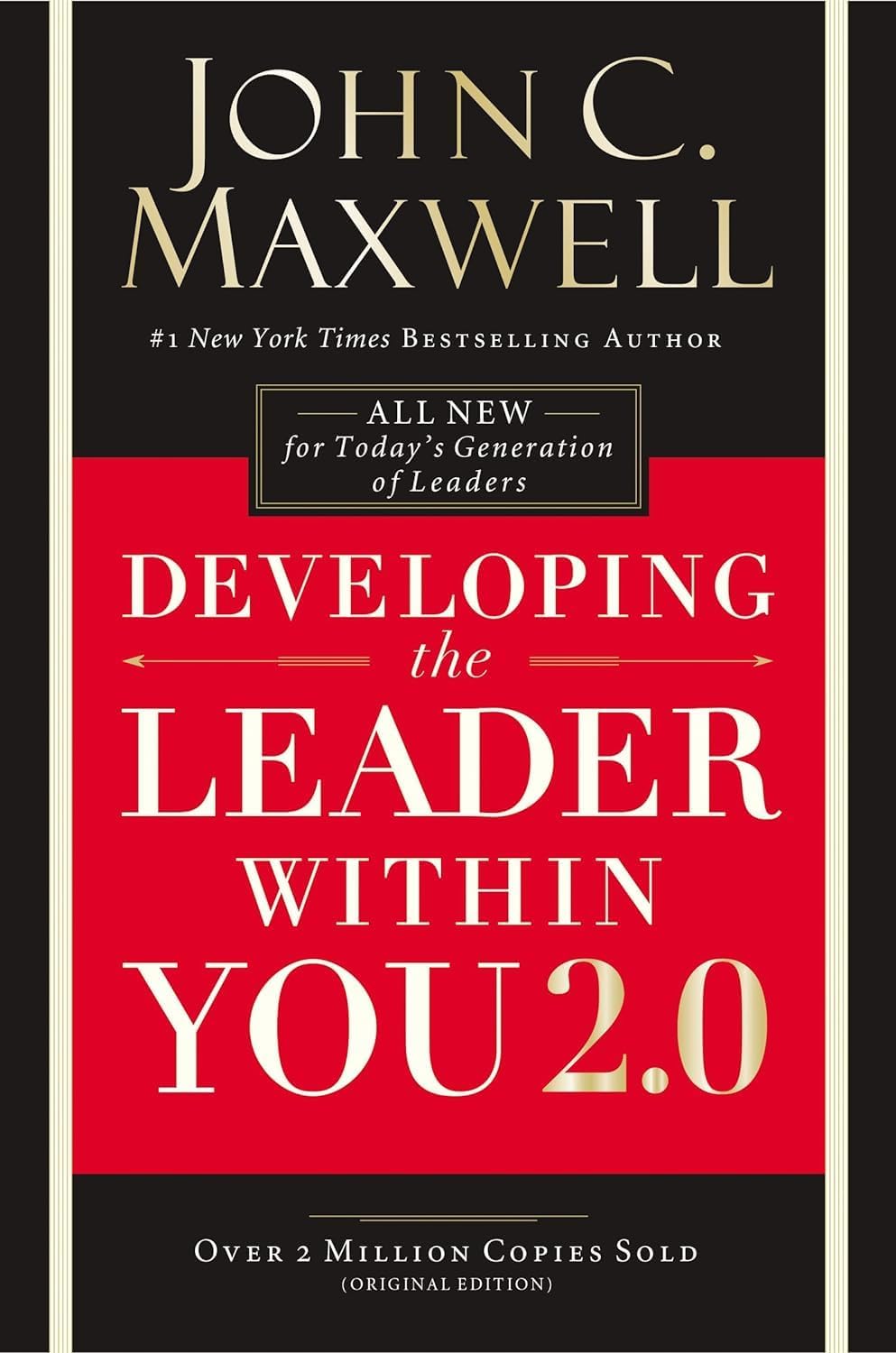 John C. Maxwell 3 Books Collection Set (21 Irrefutable Laws of Leadership, Developing the Leader Within You 2.0 & The 21 Indispensable Qualities of a Leader)