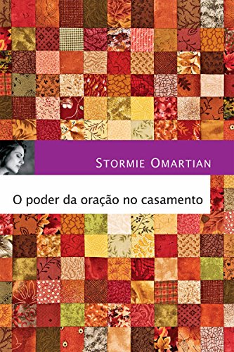 O poder da oração no casamento (Portuguese Edition)