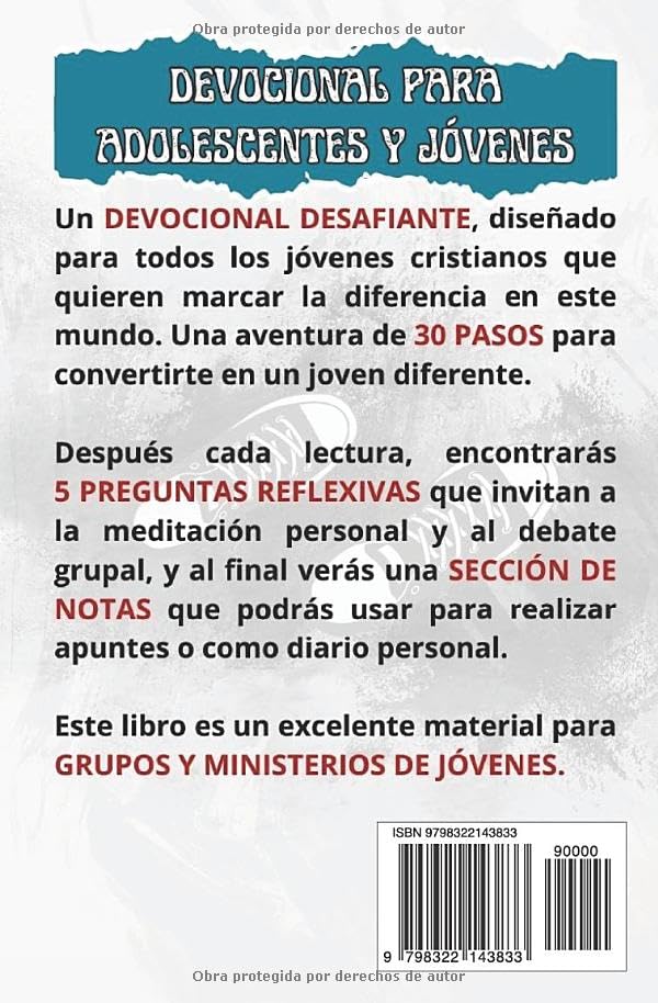 JÓVENES CONTRACORRIENTE: UNA GUÍA PARA JÓVENES QUE QUIEREN MARCAR LA DIFERENCIA (Spanish Edition)