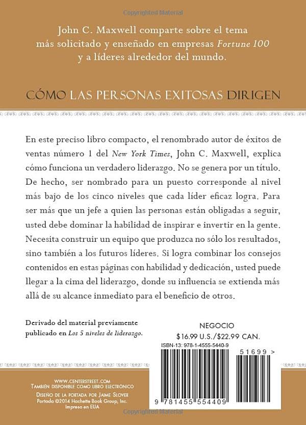 Como las personas exitosas dirigen/ How Successful People Lead: Lleve su influencia al proximo nivel/ Taking Your Influence to a Higher Level