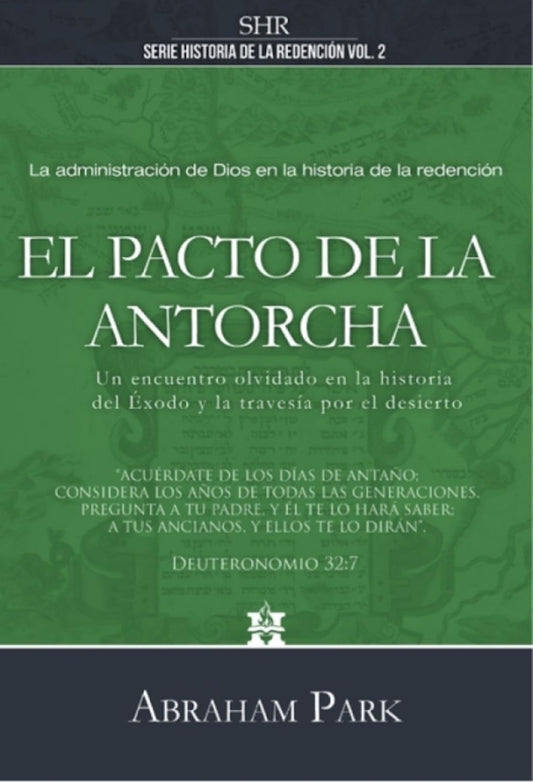 Serie Historia de la Redención Vol. 2 - El Pacto de la Antorcha