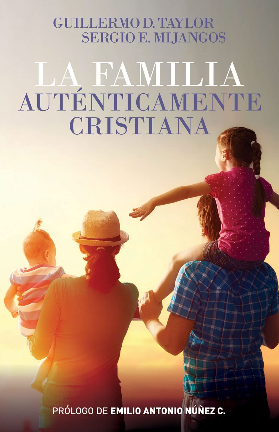 La Familia Auténticamente Cristiana