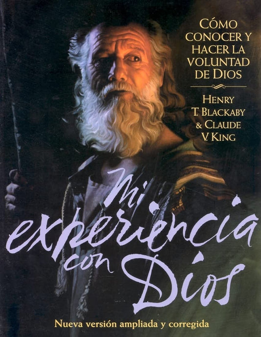 Mi Experiencia con Dios - Libro para el Discípulo: Experiencing God - Member Book Spanish Edition