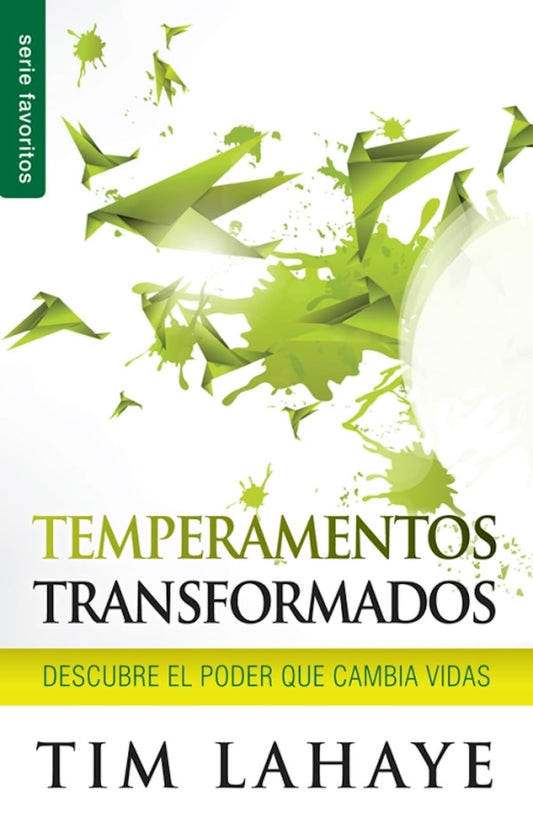 TEMPERAMENTOS TRANSFORMADOS FAVORITOS: Descubre El Poder Que Cambia Vidas