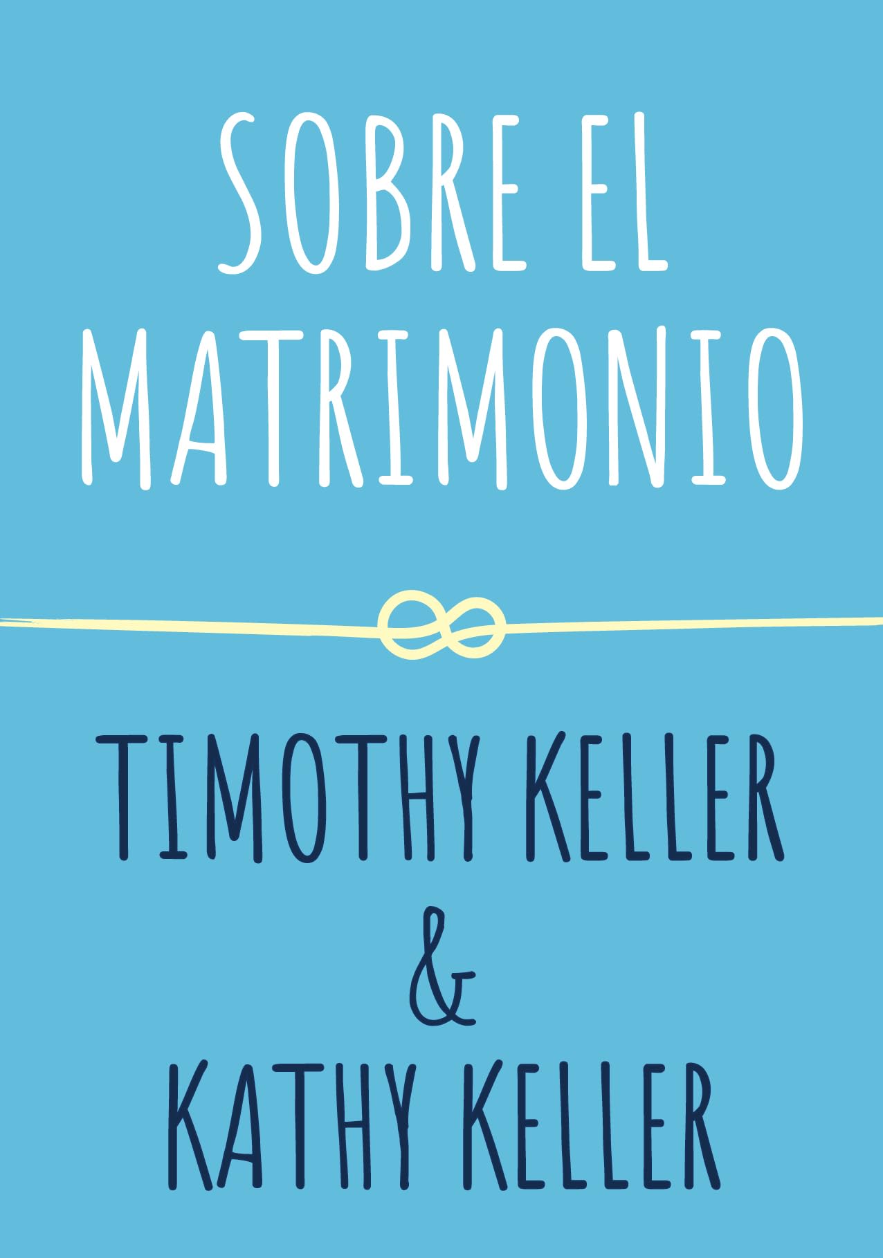 Sobre el matrimonio (Encuentra a Dios nº 2)