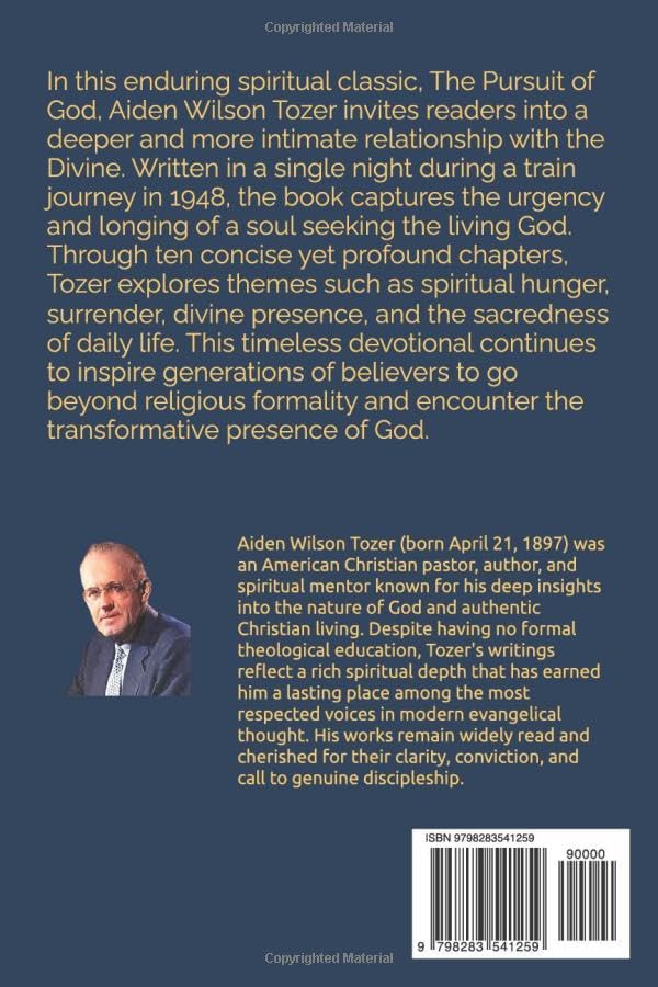 The Pursuit of God: A timeless spiritual guide exploring divine intimacy, Christian devotion, and the soul’s longing for a deeper connection with God