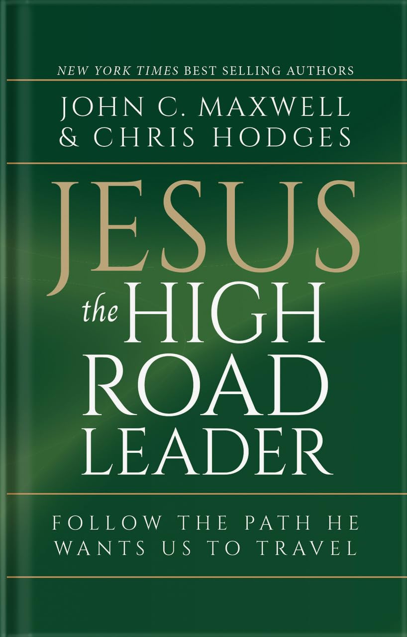 Jesus, The High Road Leader