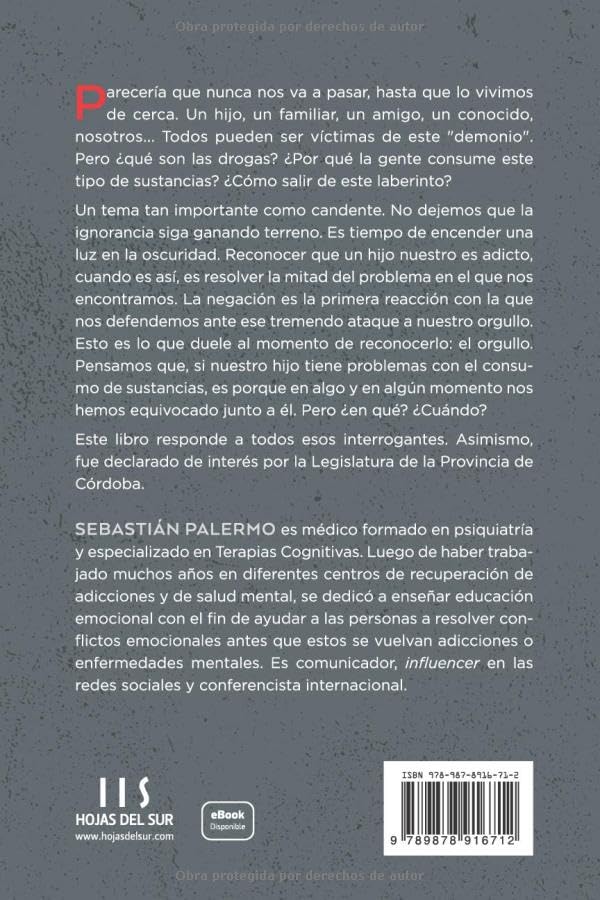 Hijos en las drogas: ¿por qué nuestros hijos consumen drogas? (Spanish Edition)