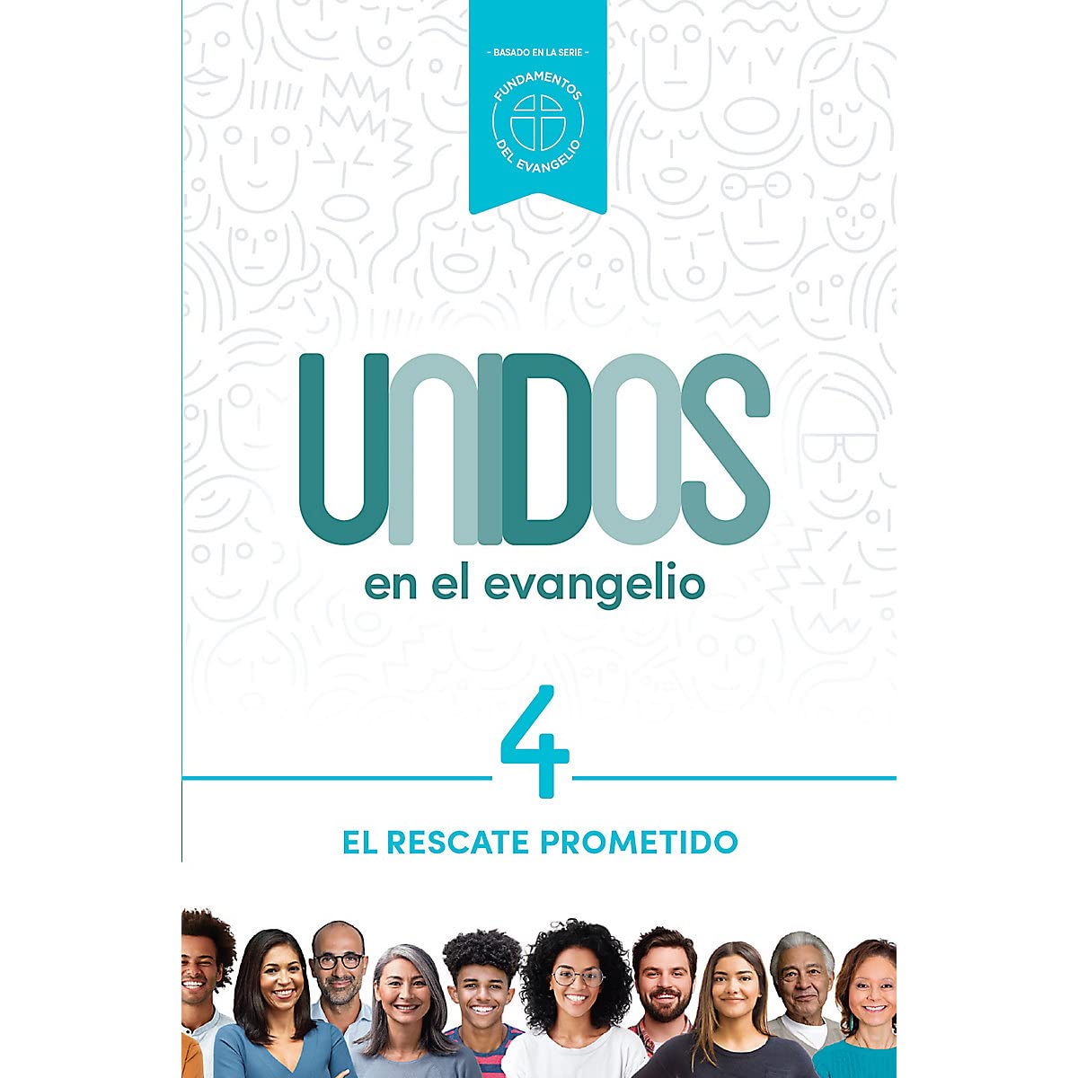 Unidos en el evangelio - La serie completa: Un año de estudio que explora el plan de salvación en la Biblia (Spanish Edition)