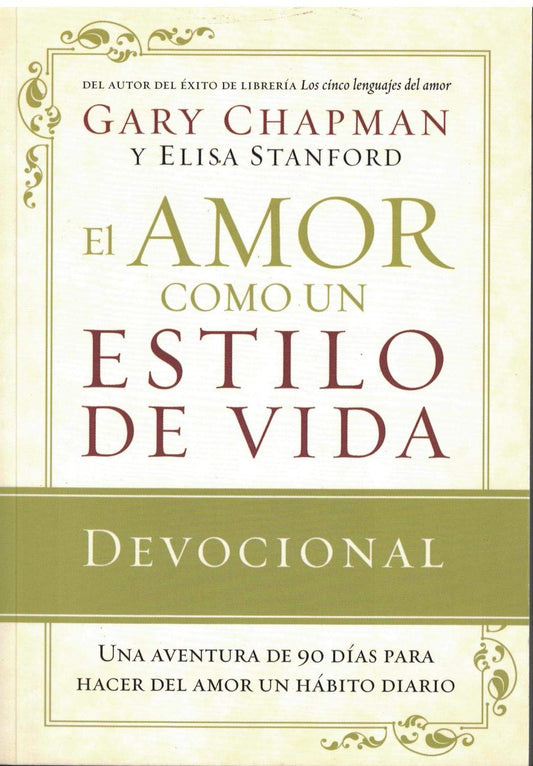 El amor como un estilo de vida