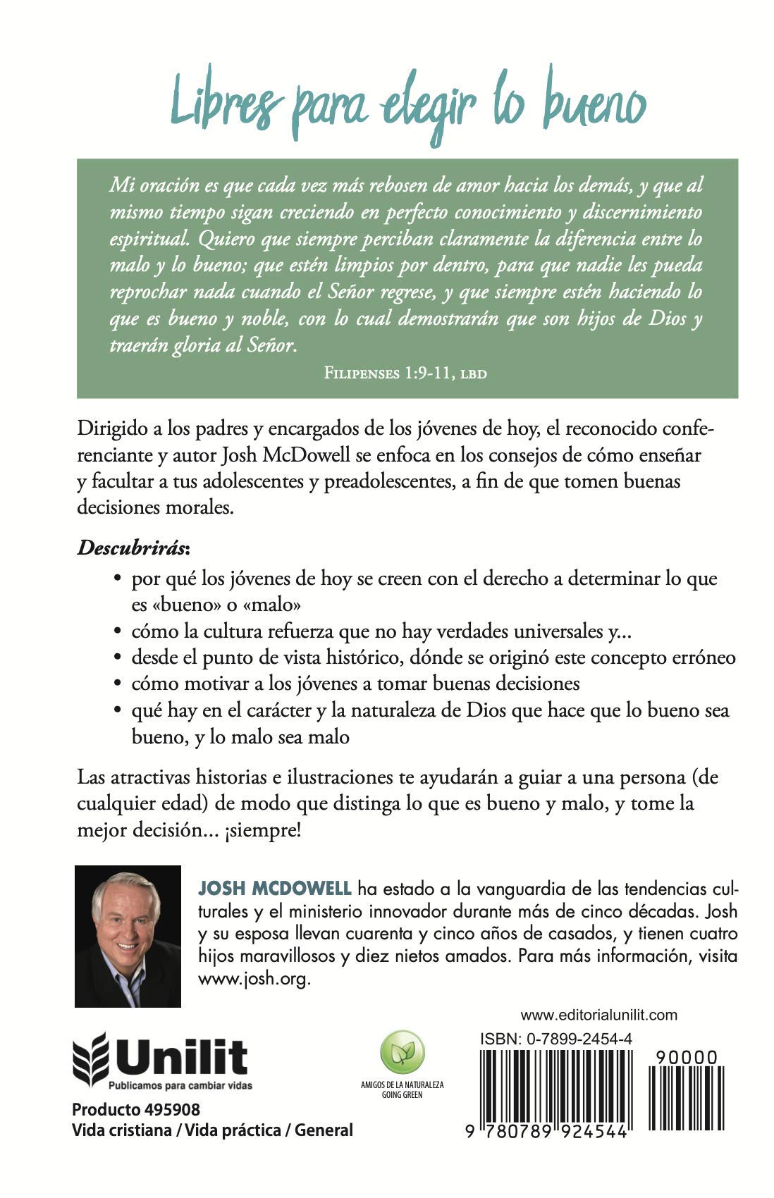 Libres Para Elegir Lo Bueno: Equipemos a Los Jovenes de Hoy Para Que Tomen Buenas Deisiones Morales de Por Vida