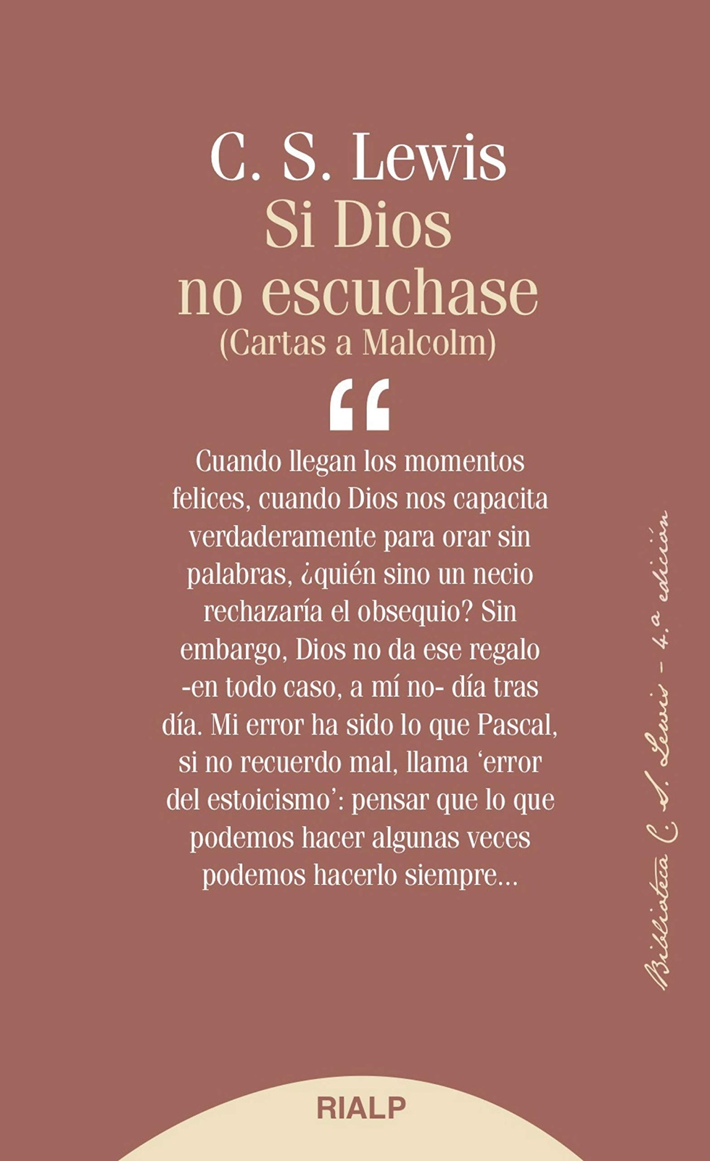 Si Dios no escuchase: Cartas a Malcom (Biblioteca C. S. Lewis nº 8)