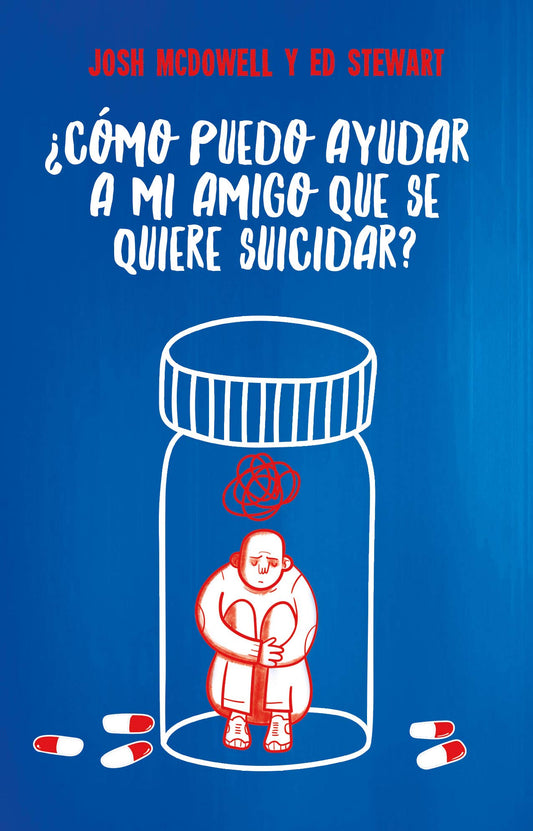 Auxilio Para Los Amigos Que Sufren Porque Quieren Suicidarse (Auxilio Para los Amigos Que Sufren Porque...) (Spanish Edition)