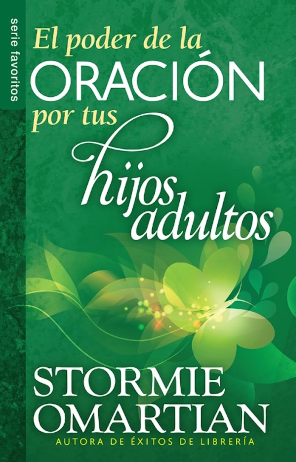 Poder de la oración para tus hijos adultos